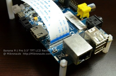 Banana Pi 3.5" LCD Review @ https://Mikronauts.com