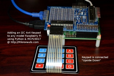 Adding an I2C 4x4 Keypad to any model Raspberry Pi  using Python & MCP23017 @ https://Mikronauts.com